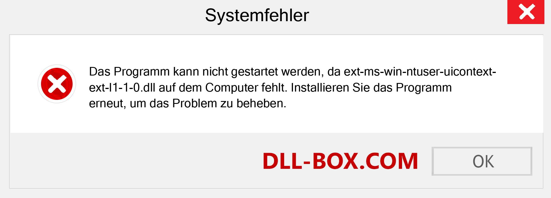 ext-ms-win-ntuser-uicontext-ext-l1-1-0.dll-Datei fehlt?. Download für Windows 7, 8, 10 - Fix ext-ms-win-ntuser-uicontext-ext-l1-1-0 dll Missing Error unter Windows, Fotos, Bildern